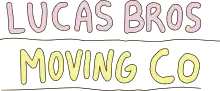Pink and yellow text spelling "Lucas Bros. Moving Co."